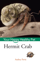 Hermit Crab: Your Happy Healthy Pet 0471793795 Book Cover