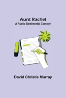 Aunt Rachel 1514323389 Book Cover