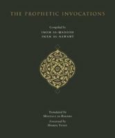 The Prophetic Invocations 1929694105 Book Cover