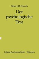 Der Psychologische Test: Eine Einfuhrung in Seine Theorie Und Seine Anwendungen 3642861628 Book Cover