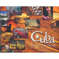 Cuba: Portrait of an Island 1566565790 Book Cover