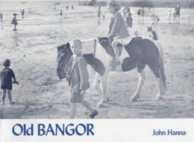 Old Bangor 1840332417 Book Cover