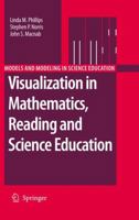 Visualization in Mathematics, Reading and Science Education 9048188156 Book Cover