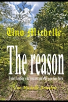 The Reason: understanding who you are and why you were born B0BXNHQ68T Book Cover