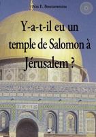 Y-a-t-il eu un temple de Salomon à Jérusalem ? 2810621713 Book Cover