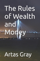 The Rules of Wealth and Money B0FMR1L5TZ Book Cover