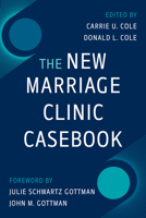 The New Marriage Clinic Casebook 1324083069 Book Cover