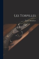 Les Torpilles 1021683337 Book Cover