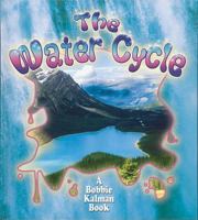 The Water Cycle (Nature's Changes) 0778723100 Book Cover