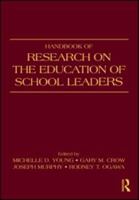 Handbook of Research on the Education of School Leaders 1138850322 Book Cover