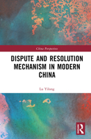 Dispute and Resolution Mechanism in Modern China (China Perspectives) 103297009X Book Cover