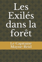 Les Exilés dans la forêt (French Edition) B0851LFWX5 Book Cover