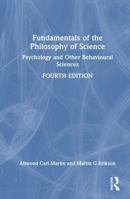 Fundamentals of the Philosophy of Science: Psychology and Other Behavioural Sciences 1041399855 Book Cover