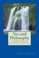 Yes and Philosophy: The Spiritual and Philosophical Dimensions of Yes Music 1477547231 Book Cover