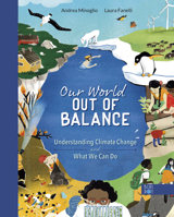 Our World Out of Balance: Understanding Climate Change and What We Can Do 1735000531 Book Cover