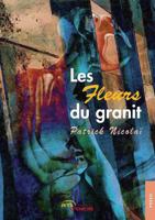 Les Fleurs du granit 2354855796 Book Cover