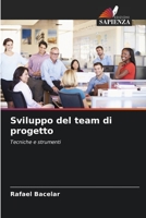 Sviluppo del team di progetto: Tecniche e strumenti 6206327612 Book Cover