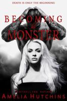 Becoming His Monster 0997720123 Book Cover