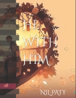 He with Him B0FD73BL4R Book Cover