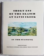 Short End of the Branch At Davis Creek 1602250170 Book Cover