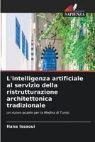 L'intelligenza artificiale al servizio della ristrutturazione architettonica tradizionale (Italian Edition) 6209989802 Book Cover