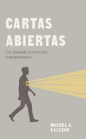 Cartas abiertas: un llamado a vivir con transparencia 1087755646 Book Cover