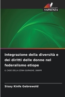 Integrazione della diversità e dei diritti delle donne nel federalismo etiope (Italian Edition) 6630046056 Book Cover