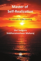 Master of Self-Realization - International Edition: An Ultimate Understanding 1737660741 Book Cover