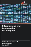 Informazione tra i transgender: Un'indagine (Italian Edition) 6207780809 Book Cover