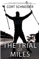 The Trial of Miles: A Disabled Runner's Memoir 168433408X Book Cover