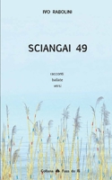 Sciangai 49: Racconti, ballate, versi, rime (Foss du Rì) (Italian Edition) B0GWL7KV67 Book Cover