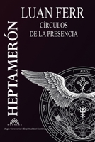 Heptameron: Círculos de la Presencia (Spanish Edition) 6598771315 Book Cover