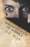 Disunited State of America: A Charles Reynolds Novel 0982315856 Book Cover