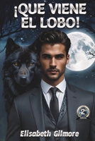 ¡Que viene el lobo! (Spanish Edition) 8409422719 Book Cover