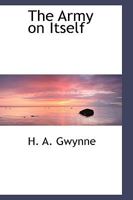 The Army on Itself 1110406436 Book Cover