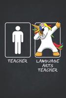 Unicorn Teacher Gifts: Language Arts Teachers Funny Male Dabbing Unicorn Wide Ruled Composition Book College Notebook 6x9 Teaching Appreciation, Thank You, Retirement, Year End Inspirational Present 1074478207 Book Cover