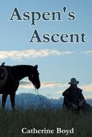 Aspen's Ascent 1533543526 Book Cover