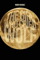 The Girl Who Cried Wolf B0C768TJCW Book Cover