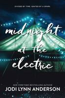 Midnight at the Electric 0062393545 Book Cover