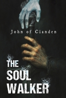 The Soul Walker 1037103637 Book Cover