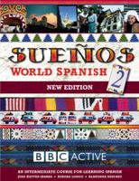 Suenos World Spanish 2 Intermediate Course Book 0563519126 Book Cover