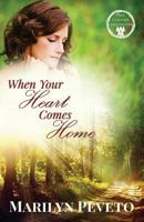 When Your Heart Comes Home 1979371997 Book Cover