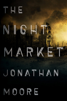 The Night Market 1328507963 Book Cover