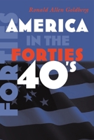 America in the Forties 0815632657 Book Cover