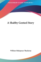 A Shabby Genteel Story 1162650176 Book Cover