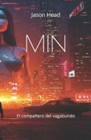 MIN: The Wanderer's Companion (Spanish Edition) B0F92R2SJ9 Book Cover
