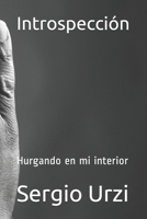 Introspección: Hurgando en mi interior B08GFRZCT5 Book Cover