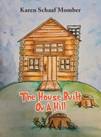 The House Built On A Hill B0GHYDH19M Book Cover