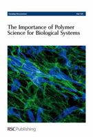Faraday Discussions No. 139: Importance of Polymer Science for Biological Systems (No.139) 0854041206 Book Cover