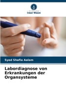Labordiagnose von Erkrankungen der Organsysteme 6205353342 Book Cover
